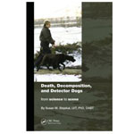 Death, Decomposition, and Detector Dogs