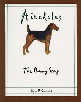 Airedales-The Oorang Story