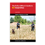 The Police Officer's Guide to K9 Searches