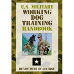 U.S. Military Working Dog Training Handbook