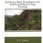 Building a basic foundation for Search and Rescue dog Training