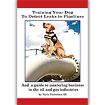 Training Your Dog To Detect Leaks in Pipelines