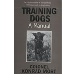 Training Dogs - A manual (reprint)