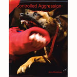 Controlled Aggression