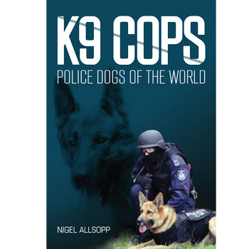 K9 COPS Police Dogs of the World
