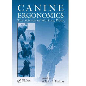 Canine Ergonomics: The Science of Working Dogs