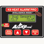 Ace K-9  Heat Alarm Pro